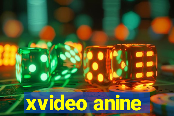 xvideo anine